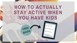 How To Actually Stay Active When You Have Kids