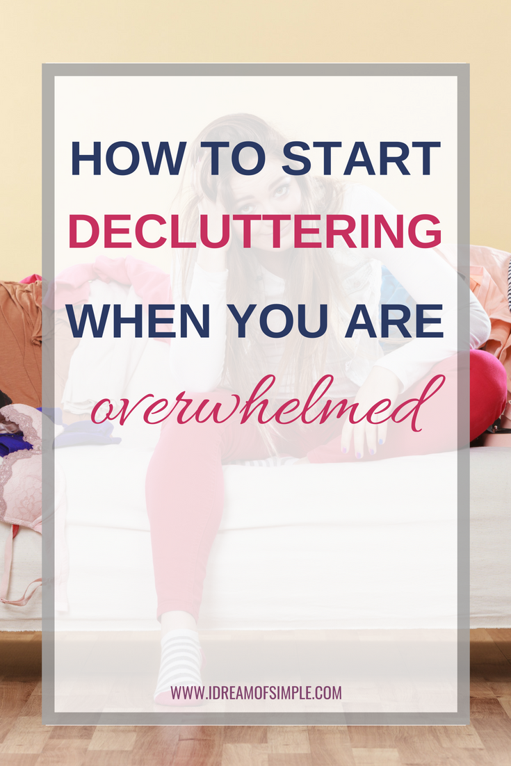 declutter when you are overwhelmed 2