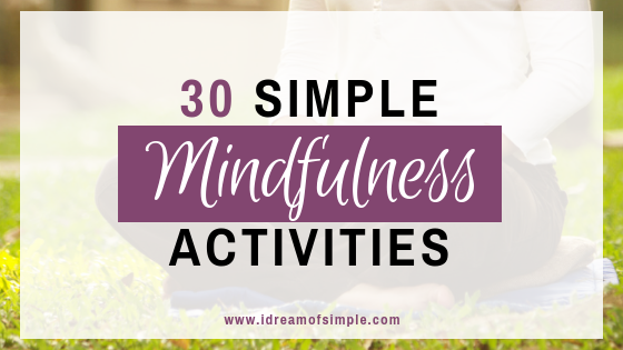 This unique 30-day mindfulness challenge provides daily motivation to bring awareness to everyday activities.  These fun and simple mindfulness activities are perfect for adults and busy parents who want to reduce stress and be more present in their lives in as little as a few minutes per day. Download your FREE printable mindfulness calendar for accountability and to keep track of your progress!